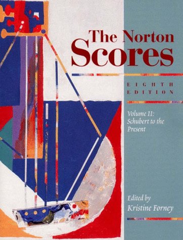 Beispielbild fr The Norton Scores Vol. 2 : An Anthology for Listening: Schubert to the Present zum Verkauf von Better World Books