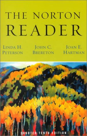 Imagen de archivo de The Norton Reader: An Anthology of Nonfiction Prose/Shorter a la venta por Books From California