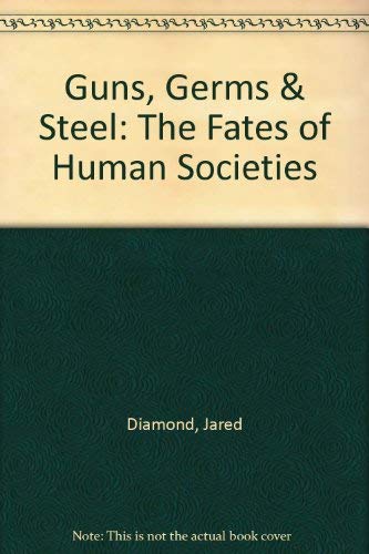 Stock image for Guns, Germs, and Steel: The Fates of Human Societies for sale by ThriftBooks-Atlanta