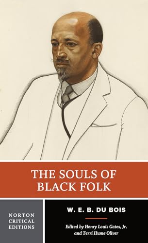 Beispielbild fr The Souls of Black Folk, A Norton Critical Edition zum Verkauf von SecondSale