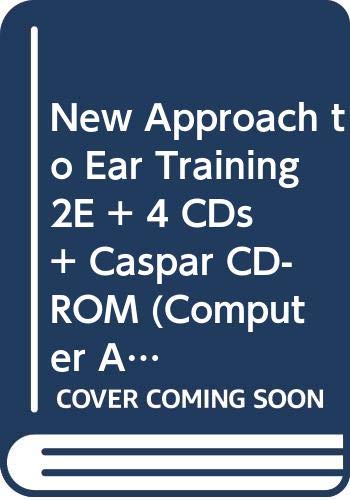 New Approach to Ear Training 2E + 4 CDs + Caspar CD-ROM (Com (9780393974140) by Kraft