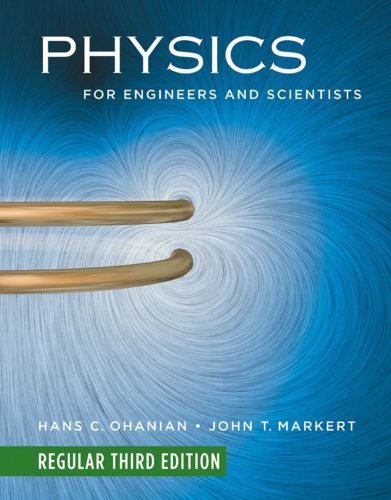 9780393974225: Physics for Engineers and Scientists: Chapters 1-36