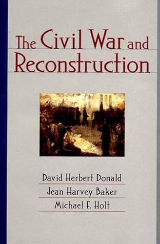 9780393974270: The Civil War & Reconstruction