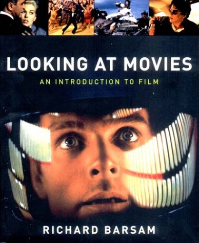 Imagen de archivo de Looking at Movies: An Introduction to Film a la venta por Open Books