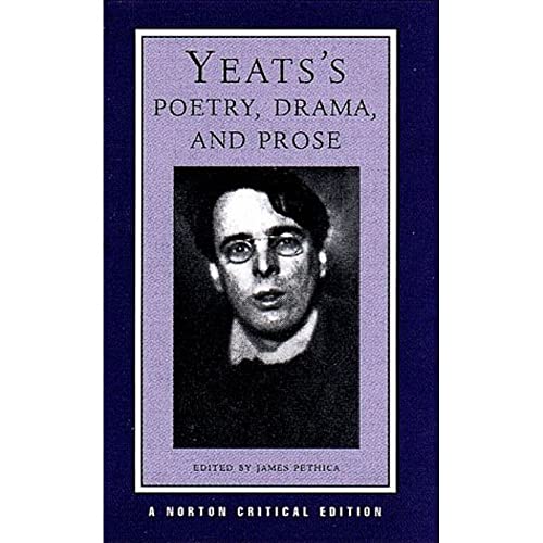 Beispielbild fr Yeats's Poetry, Drama, and Prose: A Norton Critical Edition zum Verkauf von ThriftBooks-Atlanta