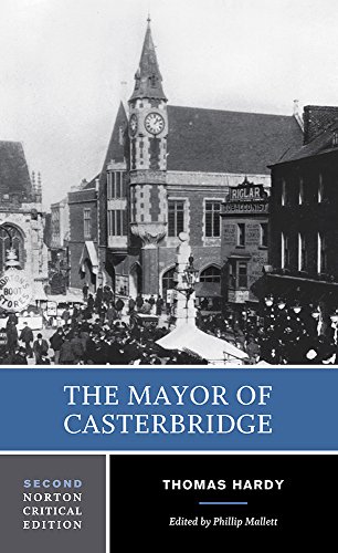 9780393974980: The Mayor of Casterbridge: An Authoritative Text Backgrounds and Contexts Criticism: 0