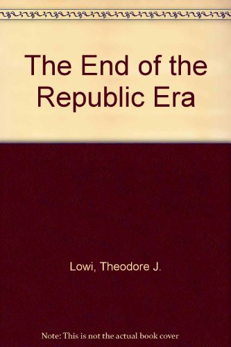 9780393975390: The End of the Republic Era