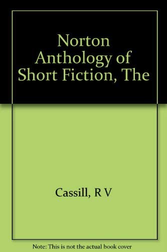 The Norton Anthology of Short Fiction (9780393975475) by R.V. Cassill