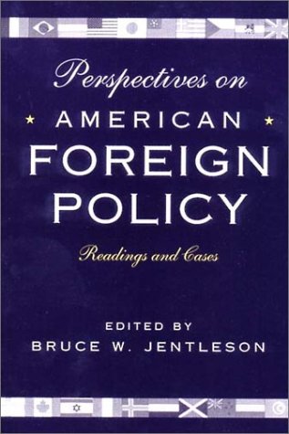 Stock image for Perspectives on American Foreign Policy: Readings and Cases for sale by Wonder Book
