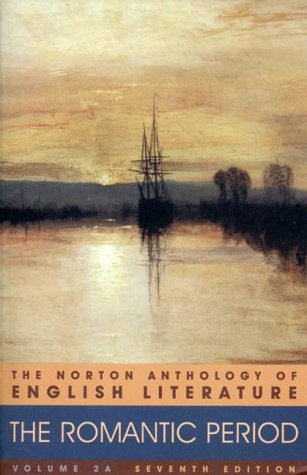 Beispielbild fr The Norton Anthology of English Literature, Vol. 2A: The Romantic Period zum Verkauf von SecondSale