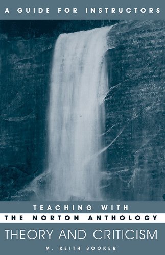 9780393975741: A Guide for Instructors: Teaching with The Norton Anthology of Theory and Criticism