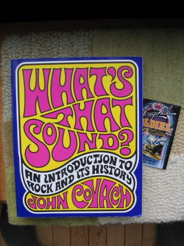 9780393975758: What's That Sound?: An Introduction to Rock and Its History