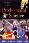 Beispielbild fr The Psychological Science: The Mind, Brain, and Behavior zum Verkauf von Wonder Book