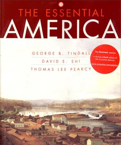 Stock image for The Essential America : A Narrative History, Volume 1 for sale by Better World Books