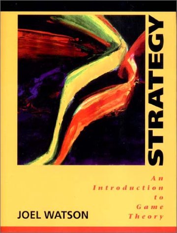 

Strategy : An Introduction to Game Theory