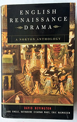Stock image for English Renaissance Drama: A Norton Anthology for sale by AwesomeBooks