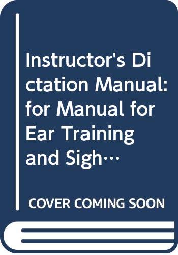 Stock image for Instructor's Dictation Manual: for Manual for Ear Training and Sight Singing for sale by medimops