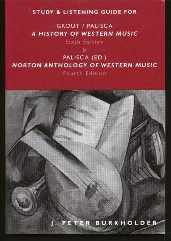 Stock image for A History of Western Music : Study and Listening Guide for sale by Better World Books