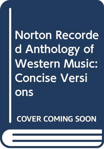 Norton Recorded Anthology of Western Music: Concise Versions (9780393977332) by Claude V. Palisca