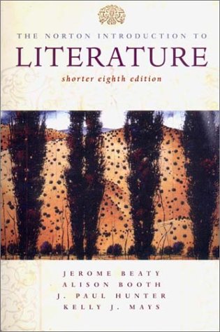 Beispielbild fr The Norton Introduction to Literature: Shorter 8th Edition zum Verkauf von SecondSale