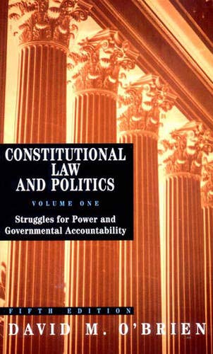 Beispielbild fr Constitutional Law and Politics Vol. 1 : Struggles for Power and Governmental Accountability zum Verkauf von Better World Books