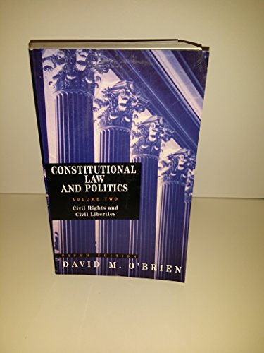 9780393977493: Constitutional Law and Politics: Civil Rights and Civil Liberties