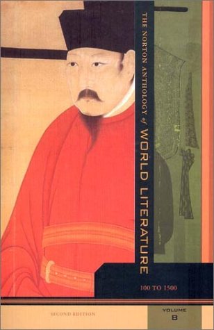 Beispielbild fr The Norton Anthology of World Literature: 100-1500 Lawall, Sarah and MacK, Maynard zum Verkauf von Aragon Books Canada