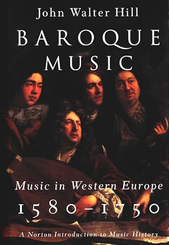 Imagen de archivo de Baroque Music / Anthology of Baroque Music: Music in Western Europe, 1580-1750 / Music in Western Europe, 1580-1750 a la venta por Andover Books and Antiquities