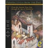 Stock image for Perspectives from the Past: Primary Sources in Western Civilizations : From the Ancient Near East Through the Age of Absolutism for sale by Wonder Book