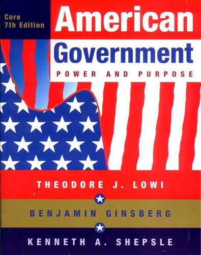 Beispielbild fr American Government: Power and Purpose zum Verkauf von Wonder Book