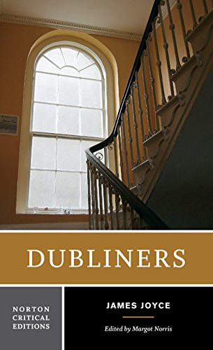 Dubliners (NCE): A Norton Critical Edition: 0 (Norton Critical Editions) - Joyce, James