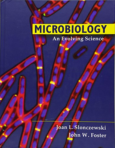 Beispielbild fr Microbiology: An Evolving Science zum Verkauf von BookHolders