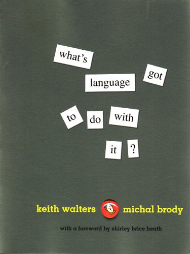 Imagen de archivo de What's Language Got to Do with It a la venta por Better World Books: West