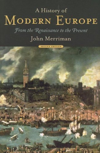 Stock image for A History of Modern Europe: From the Renaissance to the Present (Second Edition) (Vol. One-Volume) (v. 1) for sale by HPB-Red