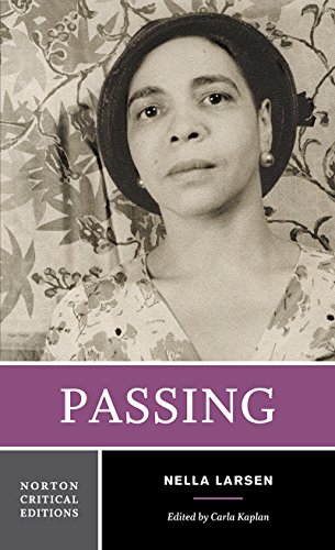 Stock image for Passing: A Norton Critical Edition (Norton Critical Editions) for sale by Zoom Books Company