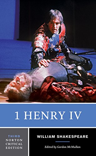 Stock image for I Henry IV (Norton Critical Editions) for sale by Reliant Bookstore