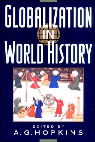 Beispielbild fr Globalization in World History zum Verkauf von BooksRun