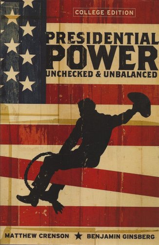 Beispielbild fr Presidential Power : Unchecked and Unbalanced zum Verkauf von Better World Books