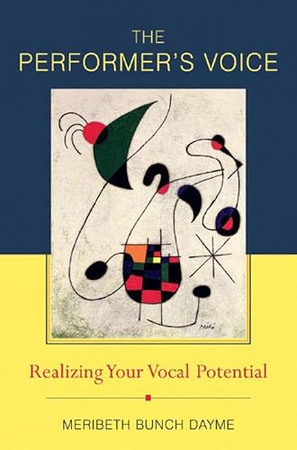 Beispielbild fr The Performer's Voice: Realizing Your Vocal Potential zum Verkauf von ZBK Books