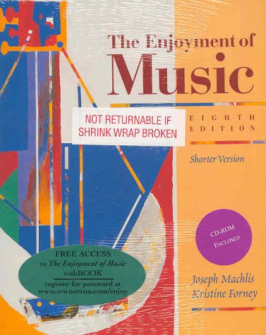 9780393982879: The Enjoyment of Music : An Introduction to Perceptive Listening/Shorter Version