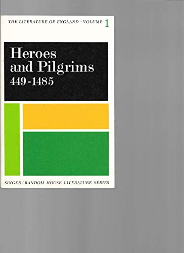 Stock image for Heroes and Pilgrims 449-1485 for sale by ThriftBooks-Dallas