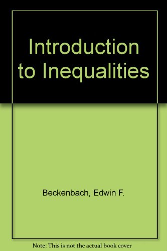 Introduction to Inequalities (9780394015590) by Beckenbach, Edwin F.; Bellman, R.