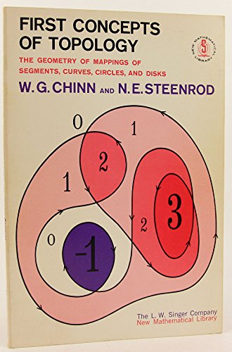 Stock image for First Concepts of Topology: The Geometry of Mappings of Segments, Curves, Circles, and Disks (New Mathematical Library, 18) (Nml 18) for sale by Your Online Bookstore