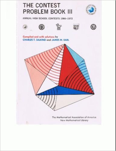 9780394015811: The Contest Problem Book III: Annual High School Contests 1966-1972 of the Mathematical Association of America