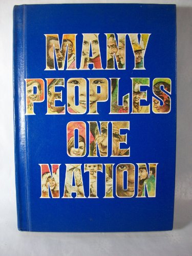 Stock image for Many peoples, one nation;: A text with stories, poems, essays, and songs about the many peoples of the United States for sale by HPB-Emerald