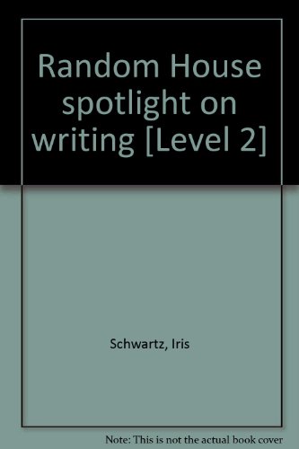 Stock image for Random House spotlight on writing [Level 2] for sale by Bookends