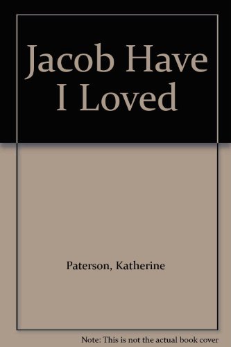 Jacob Have I Loved (9780394076904) by Paterson, Katherine