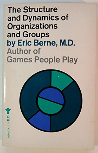 Imagen de archivo de The Structure and Dynamics of Organizations and Groups: A Transactional Analysis Handbook a la venta por ThriftBooks-Dallas