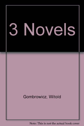 Imagen de archivo de Three Novels : Ferdydurke, Pornografia, and Cosmos a la venta por Better World Books