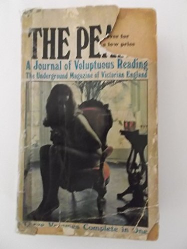 Stock image for The Pearl: A Journal of Voluptuous Reading, the Underground Magaz for sale by Hawking Books